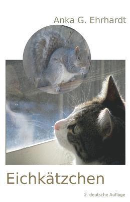 Anka G Ehrhardt, Anka G. Ehrhardt - Eichkätzchen, Häftad