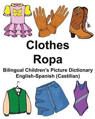 bokomslag English-Spanish (Castilian) Clothes/Ropa Bilingual Children's Picture Dictionary