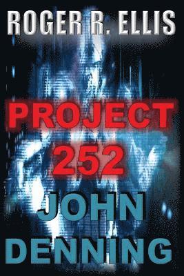 bokomslag Project 252: John Denning Volume II