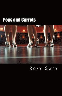 bokomslag Peas and Carrots: A Deliciously Short Story of Erotic Exploration