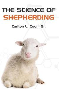 bokomslag The Science of Shepherding