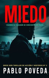 bokomslag Miedo (Una novela de Don)