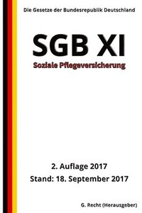 bokomslag SGB XI - Soziale Pflegeversicherung, 2. Auflage 2017