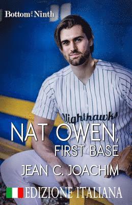 bokomslag Nat Owen, First Base (Edizione Italiana)