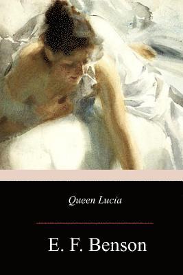 E. F. Benson - Queen Lucia, Häftad