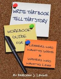 bokomslag Write That Book!: Tell That Story