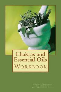 bokomslag Chakras and Essential Oils Workbook