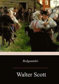 bokomslag Redgauntlet: A Tale Of The Eighteenth Century
