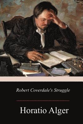 Robert Coverdale's Struggle