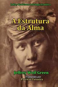 bokomslag Estrutura da Alma
