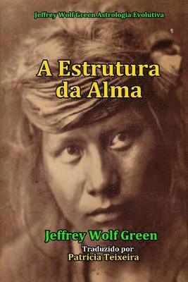 bokomslag Estrutura da Alma