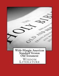 bokomslag Wide-Margin American Standard Version Old Testament: Wisdom Literature