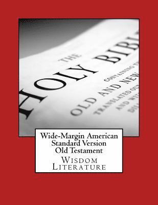 Justin Imel - Wide-Margin American Standard Version Old Testament: Wisdom Literature, Häftad