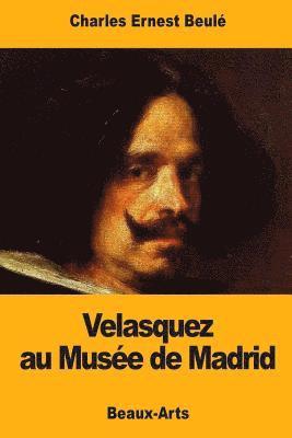 bokomslag Velasquez au Musée de Madrid