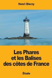 bokomslag Les Phares et les Balises des côtes de France