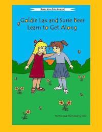 bokomslag Goldie Lax and Surie Beer Learn to Get Along