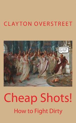bokomslag Cheap Shots: How to Fight Dirty
