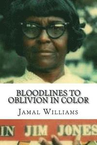 bokomslag Bloodlines to Oblivion in Color: (The People's Temple)