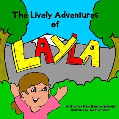 The Lively Adventures of Layla! 1