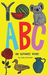 bokomslag ABC, an alphabet book!