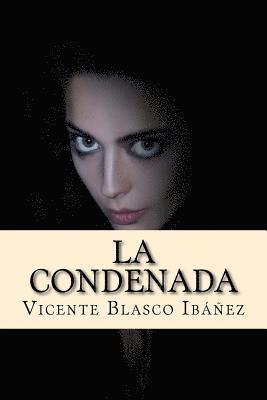 bokomslag La Condenada
