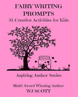 bokomslag Fairy Writing Prompts: 31 Creative Activities for Kids