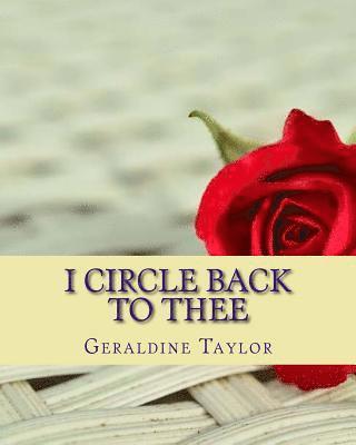 I Circle Back to Thee 1