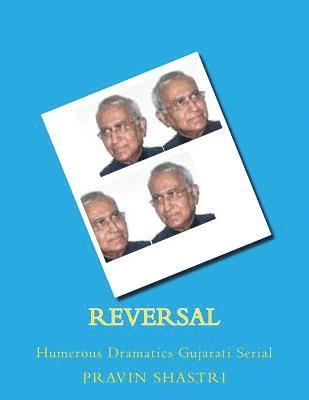 Pravinkant Shastri - Reversal: Hunerous Articles, Häftad