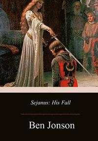 bokomslag Sejanus: His Fall