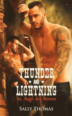 Thunder and Lightning: Im Auge des Sturms 1