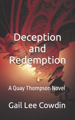 Deception and Redemption 1