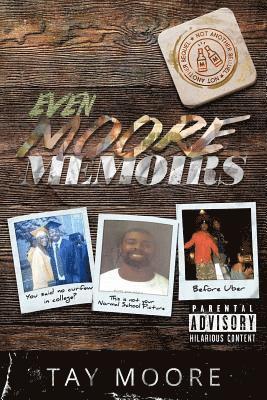 Tay Moore - Even Moore Memoirs, Häftad