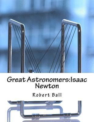 bokomslag Great Astronomers: Isaac Newton