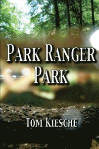 bokomslag Park Ranger Park