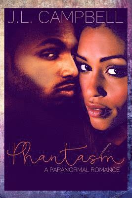 J. L. Campbell - Phantasm, Häftad