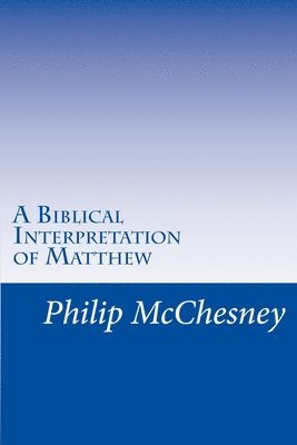 A Biblical Interpretation of Matthew 1