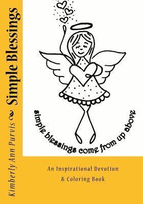 Simple Blessings: Inspirational Devotion & Coloring Book 1