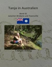 bokomslag Tanja in Australien: Zwischen Brisbane und Towsville