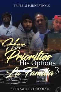 bokomslag Her Priorities His Options 3 La Familia