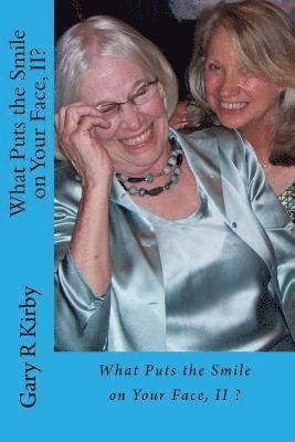 What Puts the Smile on Your Face, II?: smilers share