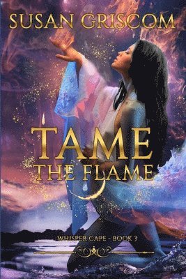 Tame the Flame 1