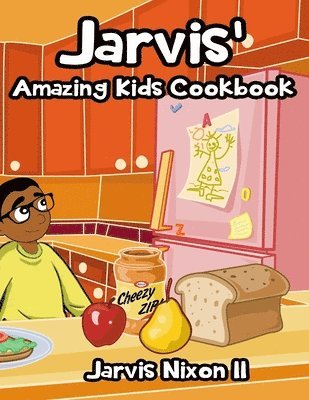 bokomslag Jarvis' Amazing Kids Cookbook