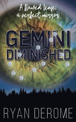 bokomslag Gemini Diminished: A Flawed Lens, A Perfect Mirror