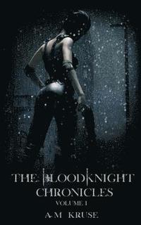 bokomslag The Bloodknight Chronicles