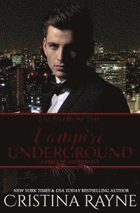 bokomslag Tales from the Vampire Underground: A Prequel Anthology