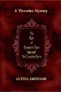 bokomslag The Mute of Pendywick Place: The Complete Series