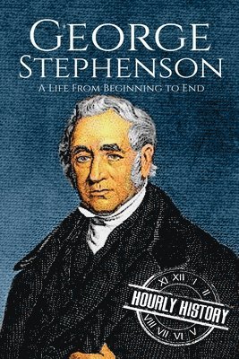 bokomslag George Stephenson