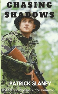 Patrick Slaney - Chasing Shadows, Häftad