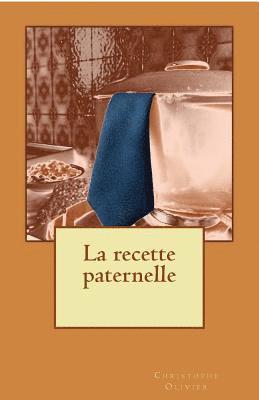 La recette paternelle 1