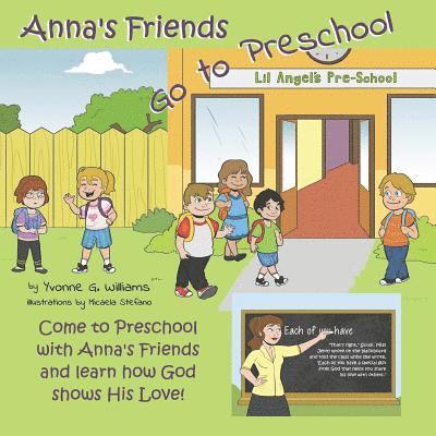 Anna's Friends Go to Preschool 1